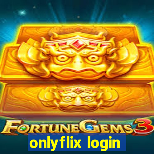 onlyflix login